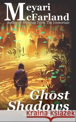 Ghost Shadows Meyari McFarland 9781643090825 MDR Publishing - książka