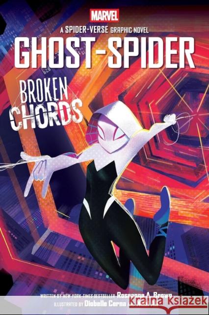 Ghost-Spider: Broken Chords (Spider-Woman graphic novel) Roseanne A. Brown 9781546122517 Graphix - książka