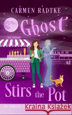 Ghost Stirs the Pot Carmen Radtke 9781916241091 Carmen Radtke - książka