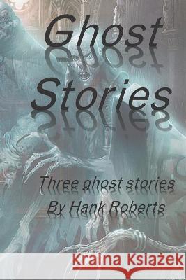 Ghost Stories Hank Roberts 9781942181279 Doctor's Dreams - książka