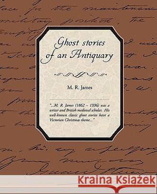 Ghost Stories Of An Antiquary James, M. R. 9781438503479 Book Jungle - książka