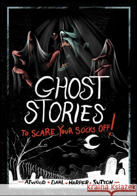 Ghost Stories to Scare Your Socks Off! Megan Atwood 9781398254923 Capstone Global Library Ltd - książka
