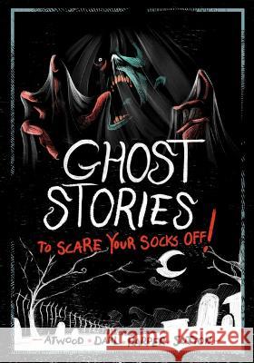 Ghost Stories to Scare Your Socks Off! Michael Dahl Laurie S. Sutton Benjamin Harper 9781669012535 Stone Arch Books - książka