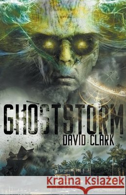 Ghost Storm David Clark 9798201879297 David Clark - książka