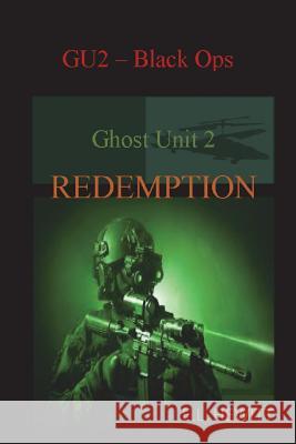 Ghost Unit 2 Redemption E L Hewitt 9781365896514 Lulu.com - książka