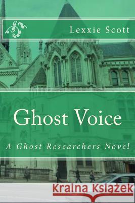 Ghost Voice Lexxie Scott 9781505554205 Createspace Independent Publishing Platform - książka