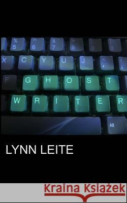ghost writer Leite, Lynn 9781460984789 Createspace - książka