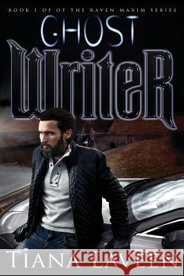 Ghost Writer Tiana Laveen 9781537232706 Createspace Independent Publishing Platform - książka