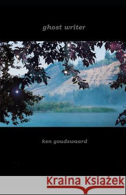 Ghost Writer Ken Goudsward 9781718143074 Independently Published - książka