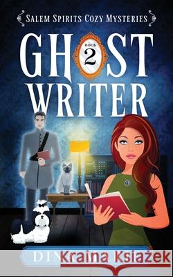 Ghost Writer Dina Marie 9781964858036 Eluna Media LLC - książka