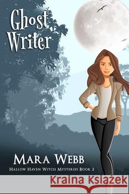 Ghost Writer Mara Webb 9798707658372 Independently Published - książka