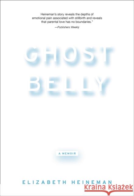 Ghostbelly Elizabeth Heineman 9781558618442 Feminist Press - książka