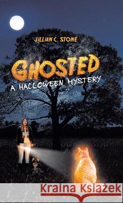 Ghosted: A Halloween Mystery Jillian C. Stone 9781982252687 Balboa Press - książka