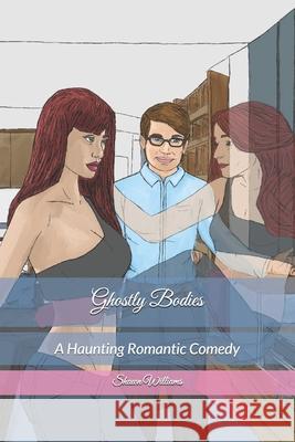 Ghostly Bodies Shawn Williams 9798483858256 Independently Published - książka