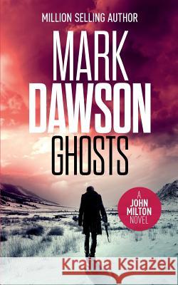 Ghosts Mark Dawson 9781500207892 Createspace - książka