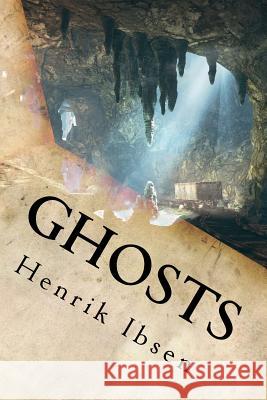 Ghosts Henrik Ibsen 9781534622081 Createspace Independent Publishing Platform - książka