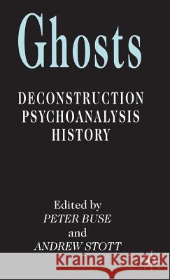 Ghosts: Deconstruction, Psychoanalysis, History Buse, P. 9780333711439 Palgrave MacMillan - książka