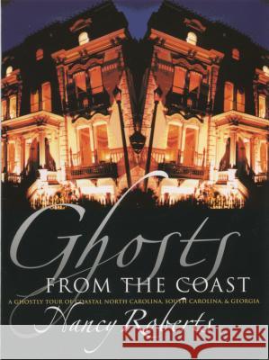 Ghosts from the Coast Nancy Roberts 9780807849910 University of North Carolina Press - książka