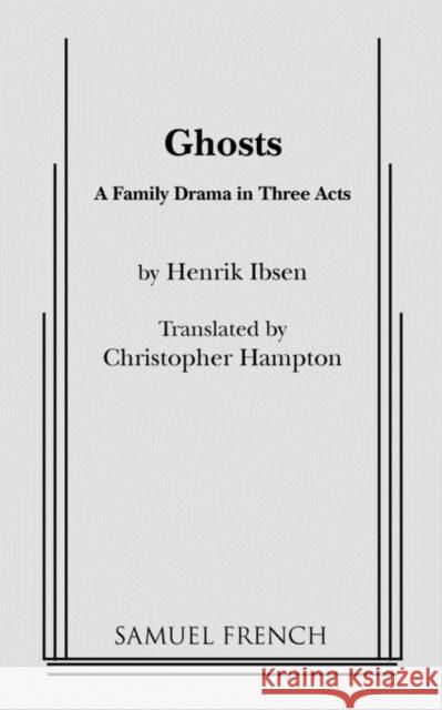 Ghosts (Hampton, trans.) Hampton, Christopher 9780573609824 Samuel French Trade - książka