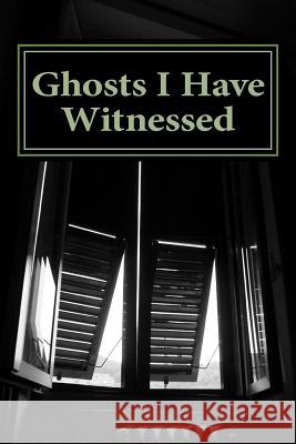 Ghosts I Have Witnessed Edgar Stone 9781533508690 Createspace Independent Publishing Platform - książka
