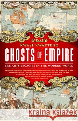 Ghosts of Empire Kwasi Kwarteng 9781610392327 PublicAffairs,U.S. - książka