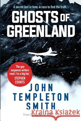 Ghosts of Greenland John Templeton Smith 9781913727024 Silvertail Books - książka