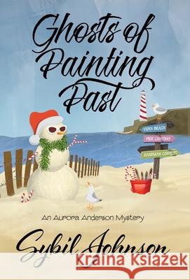 Ghosts of Painting Past Sybil Johnson 9781635115628 Henery Press - książka