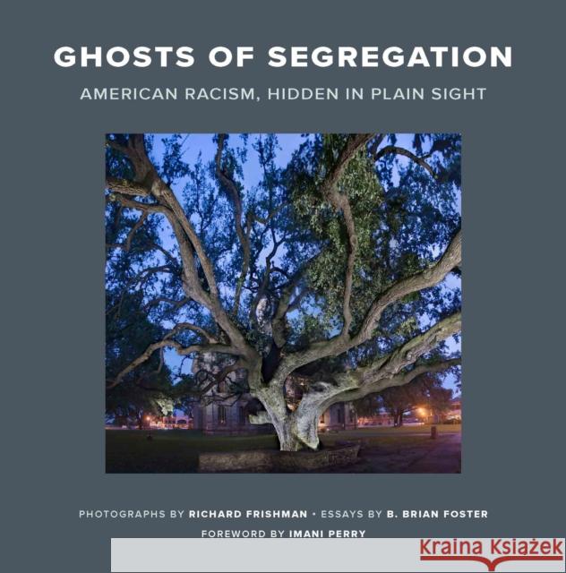 Ghosts of Segregation B. Brian Foster 9781250831682 Celadon Books - książka