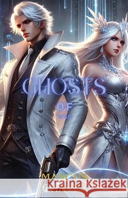 Ghosts of War Marcus Chavez 9798340630100 Independently Published - książka