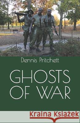 Ghosts of War Elizabeth Pritchett Dennis Pritchett  9798391126713 Independently Published - książka