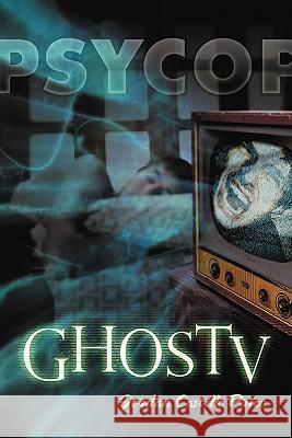 Ghostv: A Psycop Novel Price, Jordan Castillo 9781935540229 Jcp Books - książka