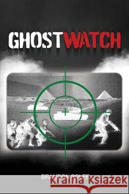 Ghostwatch Brandon Rolfe 9781915351135 Dolman Scott - książka