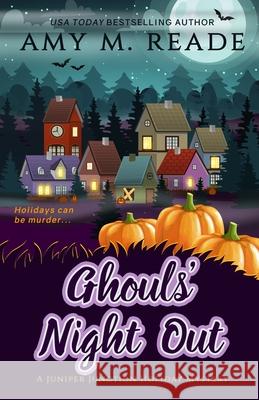 Ghouls' Night Out Amy M. Reade 9781735522111 Pau Hana Publishing - książka