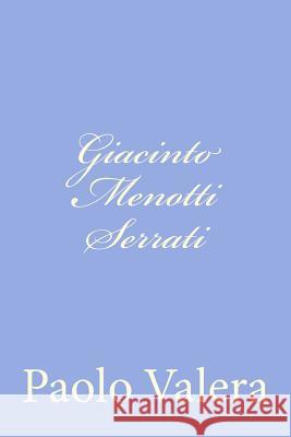 Giacinto Menotti Serrati Paolo Valera 9781480203679 Createspace - książka