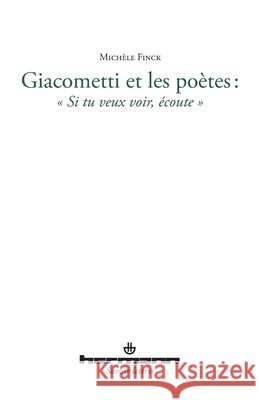 Giacometti et les po?tes: 