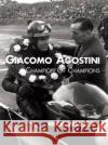 Giacomo Agostini - Champion of Champions Mick Walker 9781780912172 DB Publishing