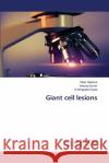 Giant cell lesions Sharma Vikas 9783659609480 LAP Lambert Academic Publishing