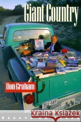 Giant Country: Essays on Texas Don Graham 9780875651835 Texas Christian University Press - książka