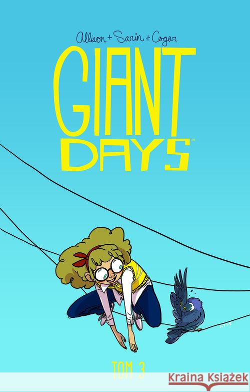 Giant days T.3 Bycie miłą nic nie kosztuje Allison John 9788381103428 Non Stop Comics - książka