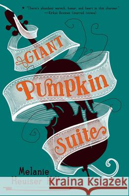 Giant Pumpkin Suite Melanie Heuise 9781536219074 Candlewick Press (MA) - książka