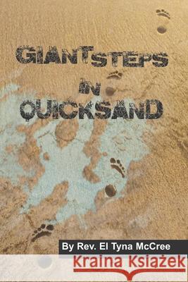 Giant Steps In Quicksand Eltyna McCree 9798463145314 Independently Published - książka