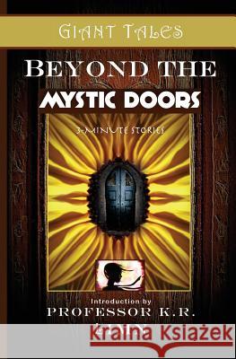 Giant Tales Beyond the Mystic Doors Heather Marie Schuldt Arlene Lagos Lynette White 9780988578418 Heather Schuldt - książka