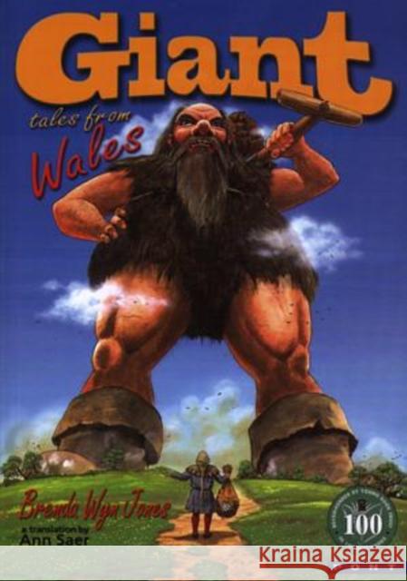 Giant Tales from Wales Brenda Wyn Jones 9781859025888 Gomer Press - książka