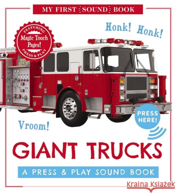 Giant Trucks: My First Book of Sounds: A Press & Play Sound Board Book Editors of Cider Mill Press 9781646431908 Applesauce Press - książka