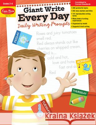 Giant Write Every Day: Daily Writing Prompts, Grade 2 - 6 Teacher Resource Evan-Moor Corporation 9781557996046 Evan-Moor Educational Publishers - książka