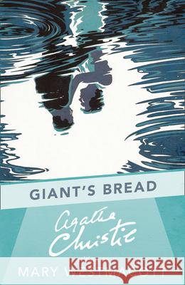 Giant’s Bread Agatha Christie 9780008131449 HarperCollins Publishers - książka