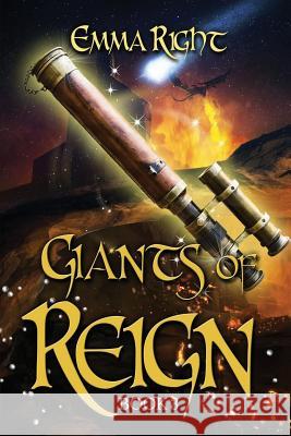 Giants of Reign: Young Adult/ Middle Grade Adventure Fantasy (Reign Fantasy, Book 3) Emma Right Lisa Lickel 9781539685081 Createspace Independent Publishing Platform - książka