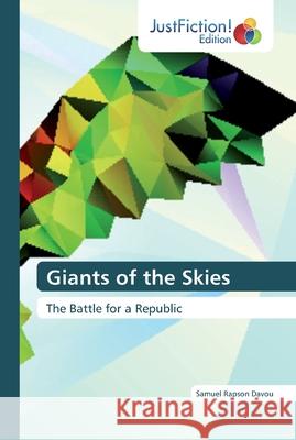 Giants of the Skies Davou, Samuel Rapson 9786139427062 JustFiction Edition - książka