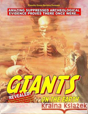 Giants On The Earth: Amazing Suppressed Archeological Evidence Proves They Once Existed Kern, William 9781606110669 Inner Light - Global Communications - książka