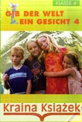 Gib der Welt ein Gesicht, Arbeitsheft Klasse 4 Brüning, Barbara   9783861894223 Militzke - książka